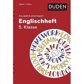 Englischheft 5. Klasse - briefly practiced & quickly understood