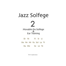 ジャズソルフェージュ2 インプロヴィゼーション、作曲のための移動ド ソルフェージュとイヤー・トレーニング(Web音源付)