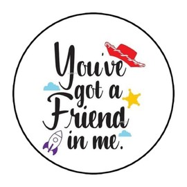 30 Pcs You've got a friend in me stickers, Labels, Tags, Envelope Seals, Stamps, 1.5", Round, Toy Sticker for Cards Gifts Favors Kids Birthday