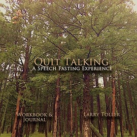 Quit Talking Journal: For Your Speech Fasting Experience