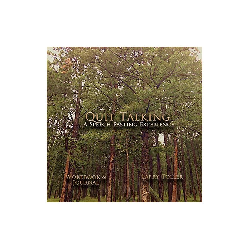 Quit Talking Journal: For Your Speech Fasting Experience