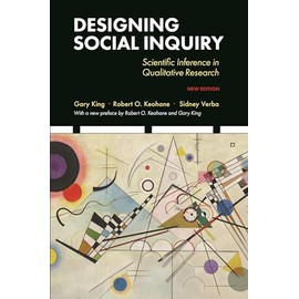 Designing Social Inquiry: Scientific Inference in Qualitative Research