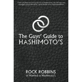 The Guys' Guide to Hashimoto's