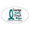 CafePress Courage Faith 1 IC Oval Car Bumper Sticker