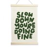 NQDWX Slow Down You're Doing Fine Hanging Flag - Motivational
