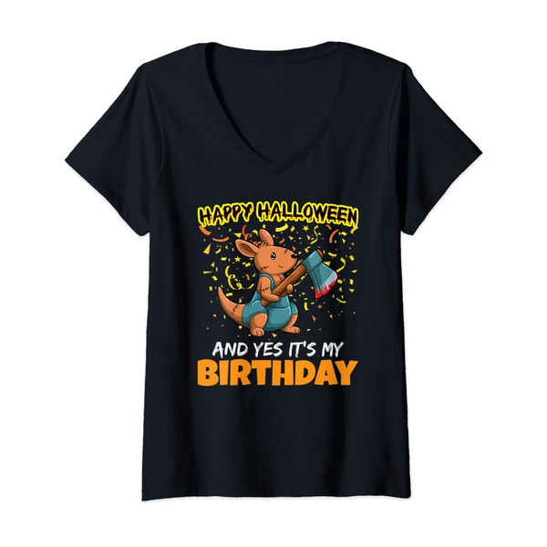 Womens Happy Halloween And Yes It's My Birthday B-Day Trick