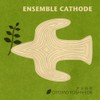Ensemble Cathode