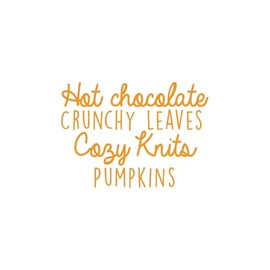 Aurabeam Vinyl Wall Art Decal - Hot Chocolate Crunchy Leaves Cozy Knits Pumpkins - 17" x 23.5" - Autumn Harvest Fall Seasonal Quote for Home Bedroom Kitchen Dining Room Office Decoration Sticker