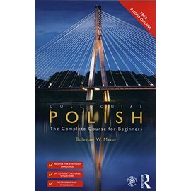 Colloquial Polish: The Complete Course for Beginners