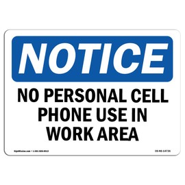 OSHA Notice Sign - No Personal Cell Phone Use in Work Area | Rigid Plastic Sign | Protect Your Business, Work Site, Warehouse & Shop Area | Made in The USA