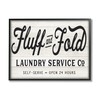 Stupell Industries Farmhouse Fluff and Fold Laundry Advertisement Rustic Pattern,