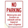 No Parking Motorcycles And Scooters On Sidewalk Will Be Towed At Owners Expense Sign, 10x7 Inches, 4 Mil Vinyl Decal Stickers Weather Resistant, Made in USA by My Sign Center