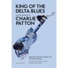 King of the Delta Blues: The Life and Music of