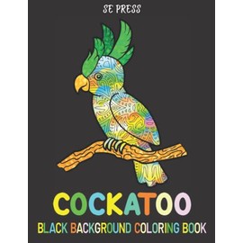 Cockatoo Black Background Coloring Book