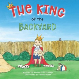 The King of the Backyard