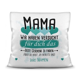 Kissen mit Füllung Mama von mehr Kindern - Personalisiert mit Wunschnamen in Türkis - zum Geburtstag und Muttertag - Kissen Polyester weiß - flauschig, 40 x 40 cm