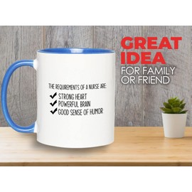 Nurse 2Tone Blue Mug 11oz - The Requirements - Labor Clinical Certified Nursing Assistant Surgical Emergency Oncology Practitioner