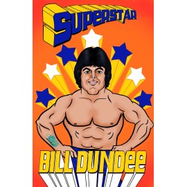 Unbranded "Superstar" Bill Dundee Original 11 X 17 Poster