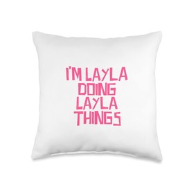 I'm Layla doing Layla things Throw Pillow