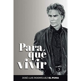 Para qué Vivir (Spanish Edition)