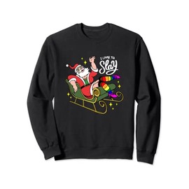 Christmas Santa I Came To Slay Sweatshirt
