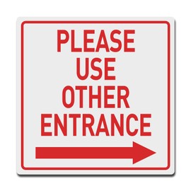 BTHUKO Please Use Other Entrance Right Arrow Door Sign for Employees, Visitors or Deliveries - Signs for Outdoor Gate, Street Signs for Business - Indoor Outdoor Signs for Home, Office - 12" x 12"
