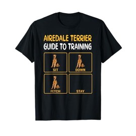 Funny Airedale Terrier Guide To Training Dog Obedience Men Women T-Shirt