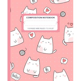 Cat Composition Notebook: Super Cute Girly Pastel Pink Kawaii Coquette Aesthetic Wide Ruled Journal; Hearts & Hello Design; Preppy Y2K Back to School Supplies; Perfect Journaling Gift For Girl, Teen