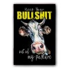 Unbranded Keep Your Bull Out Of My Pasture 12x18-inch Double