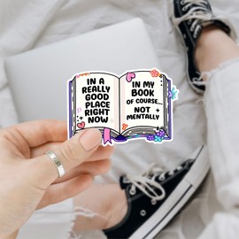 (3Pcs) in A Really Good Place Right Now Sticker, in My Book of Couse Not Mentally Sticker, Book Reader Stickers, Romance Book Waterproof Sticker - Sticker for Laptop Water Bottle Phone Hard Hat 3"