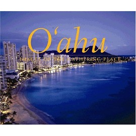 Oahu: Images of the Gathering Place