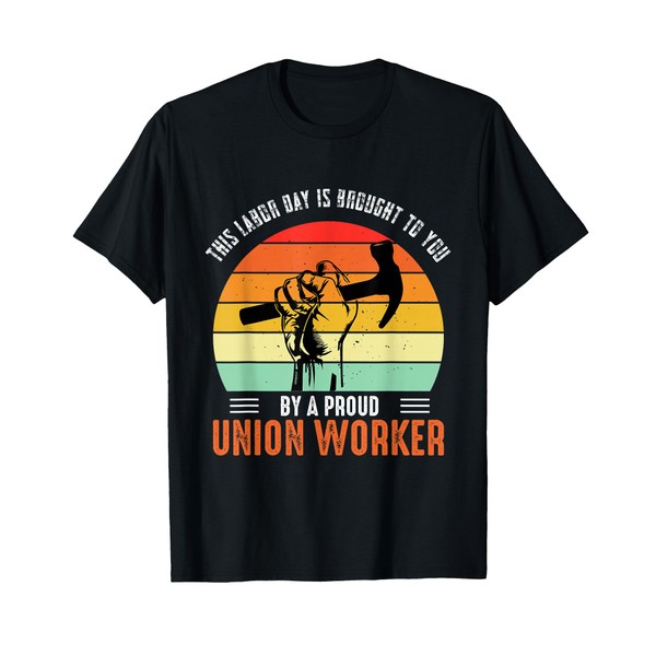 This Labor Day Is Brought to You By A Proud