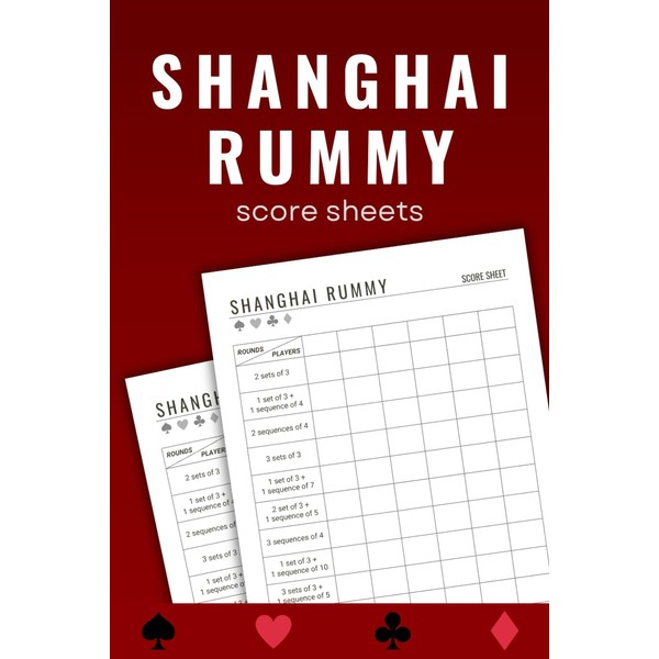 Shanghai Rummy Score Sheets: 100+ Pages for Scorekeeping