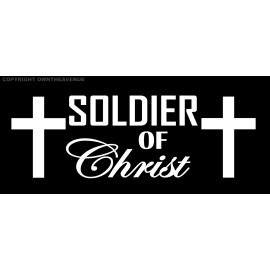 OwnTheAvenue Soldier of Christ Religious Jesus Car Truck Window Bumper Laptop Sticker Decal