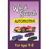 Automotive Word Search for Kids Ages 4-8: Learn About Cars,