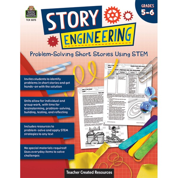 Teacher Created Resources Story Engineering: Problem-Solving Short Stories Using STEM, Grade 5-6