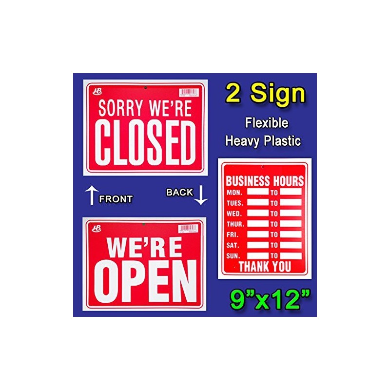2 Signs- 1 Business Hours & 1 We're Open/Sorry We're