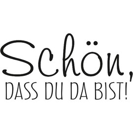 Stamp "Schön dass du da bist!" 30 x 15 mm