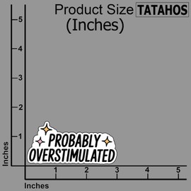 (3Pcs) Probably Overstimulated Stickers Funny Sarcastic Quote Humor Motivational Inspirational Gifts Waterproof Vinyl Decals for Kindle Water Bottle Bumper Car Hard Hat Phone Laptop 3x1.5