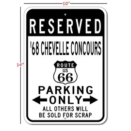 1968 68 Chevy Chevelle Concours Route 66 Reserved Parking Sign, Metal Novelty Sign, Man Cave Wall Decor, Garage Sign - 10x14 inches