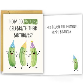 GVMGVM Funny Pickle Pun Birthday Card, Humorous Birthday Cards for Brother Sister Bestie Friends, Joke Pickle Relish the Moment Cards