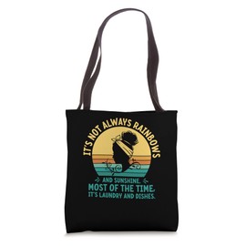 Most of the Time Its Laundry and Dishes Mom Memes Mother Tote Bag