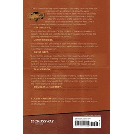 Young, Restless, Reformed: A Journalist's Journey with the New Calvinists