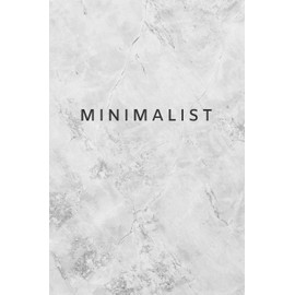 Minimalist: Luxury Grey Marble Journal/Notebook/Planner/Diary - Perfect Thoughtful Gift For Minimalists (Men & Women) - Lined 6" x 9"