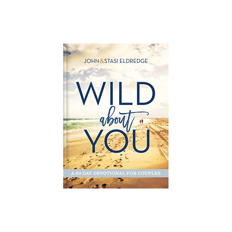 Wild About You: A 60-Day Devotional for Couples (60 Daily