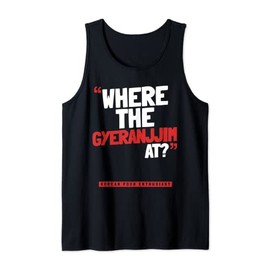 Where The GYERANJJIM At? Tank Top