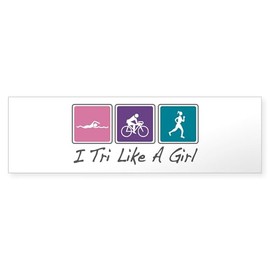 CafePress Tri Like A Girl (Triathlete) Sticker (Bumper 50 Pk Sticker (Bumper 50 pk)