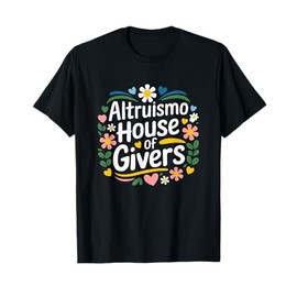 Altruismo House of Givers Positive Vibes T-Shirt