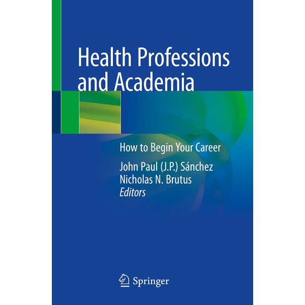 Health Professions and Academia: How to Begin Your Career
