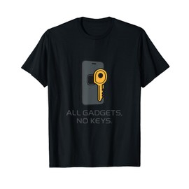 All Gadgets No Keys Funny Pop Culture Parody Tech Graphic T-Shirt